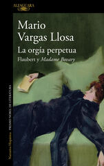 La orgía perpetua La orgía perpetua