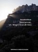 Montserrat, Un Magnificat De Roca