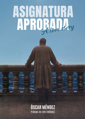 Asignatura aprobada. A love story