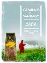 Caminos de Santiago Caminos de Santiago