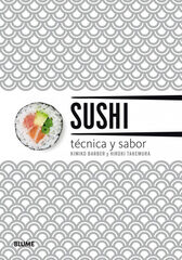 Sushi. Técnica y sabor