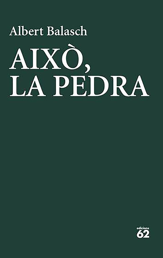 Aix&ograve;, la pedra