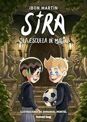 Sira 4 - La escuela de magia