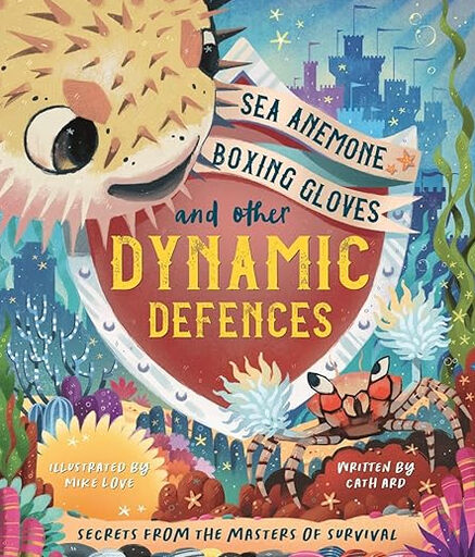 Sea anemone boxing gloves and other dynamic defences