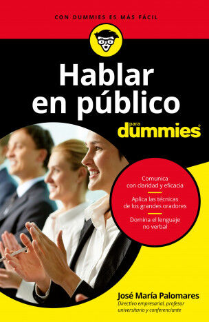 Hablar en p&uacute;blico para Dummies