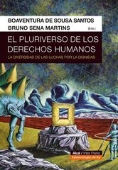 El pluriverso de los derechos humanos El pluriverso de los derechos humanos