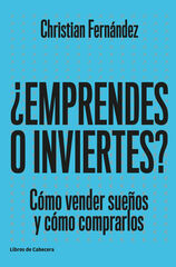 ¿Emprendes o inviertes?