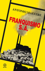 Franquismo S.A. Franquismo S.A.