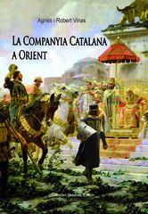 La companyia Catalana a Orient La companyia Catalana a Orient