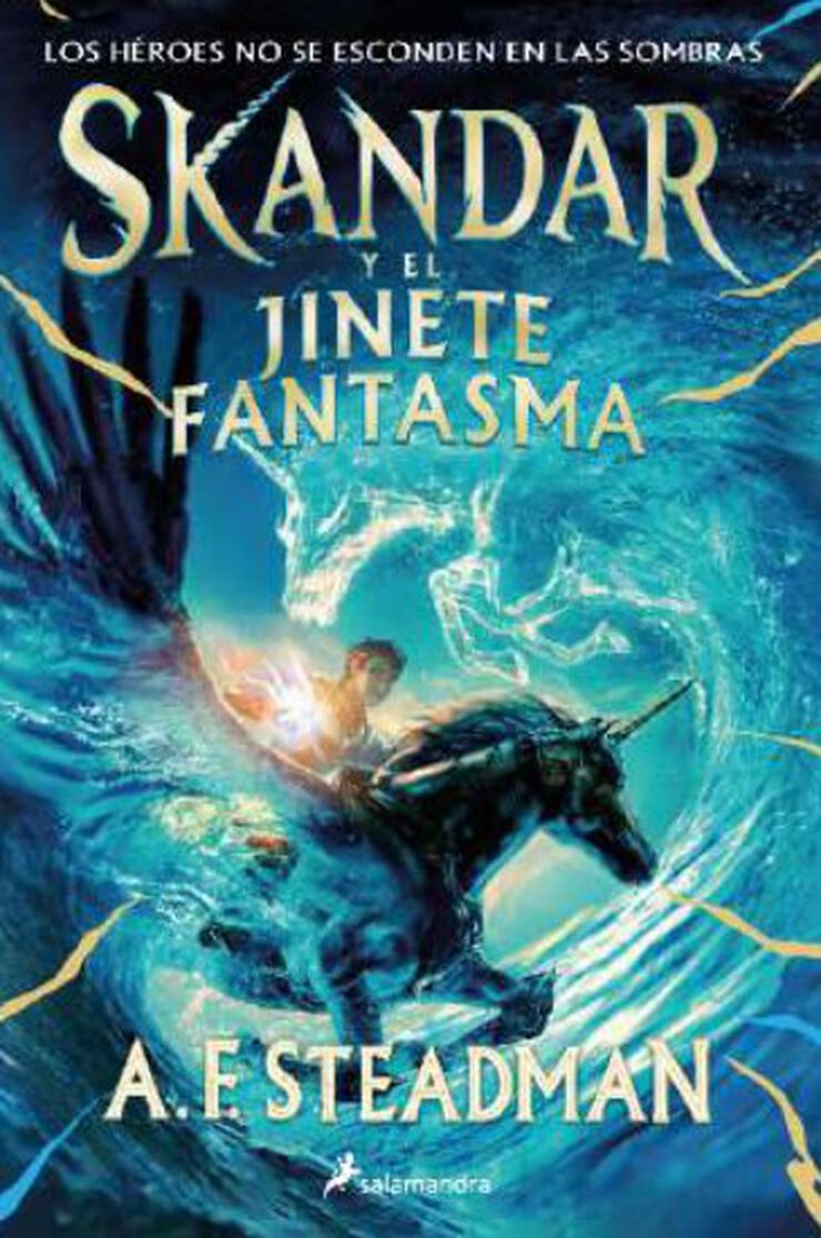 Skandar y el jinete fantasma (Serie Skandar 2)