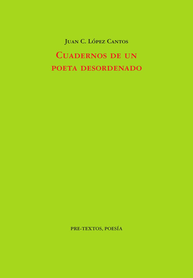 Cuadernos de un poeta desordenado