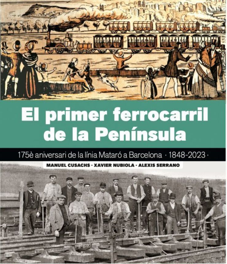 El primer ferrocarril de la Península