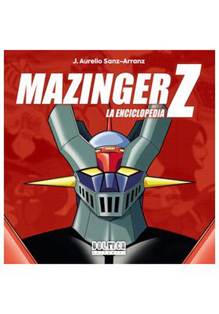 MAZINGER Z. La enciclopedia