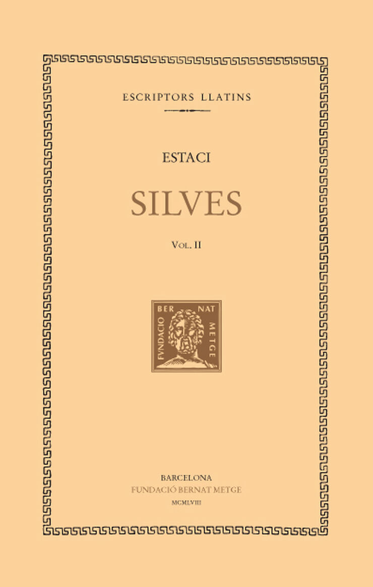 Silves, vol. II: llibres II-III