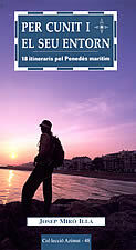 Per Cunit i el seu entorn. 18 itineraris