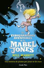 Les esbojarrades aventures de la Mabel Jones