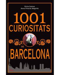 1001 curiositats de Barcelona 1001 curiositats de Barcelona
