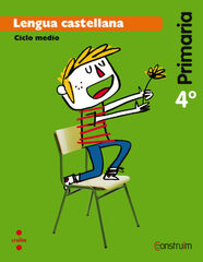 Lengua castellana. 4 Primaria.Construïm Lengua castellana. 4 Primaria.Construïm