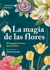La magia de las flores La magia de las flores