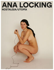 Ana Locking. Nostalgia/Utop&iacute;a