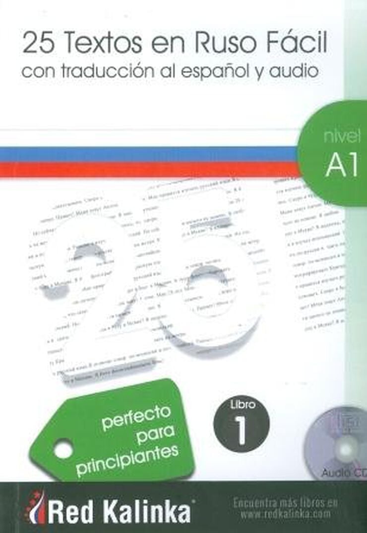 25 textos en ruso f&aacute;cil. Nivel A1. Libro 1