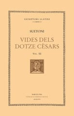 Vides dels dotze cèsars, vol. III: Tiberi. Calígula Vides dels dotze cèsars, vol. III: Tiberi. Calígula