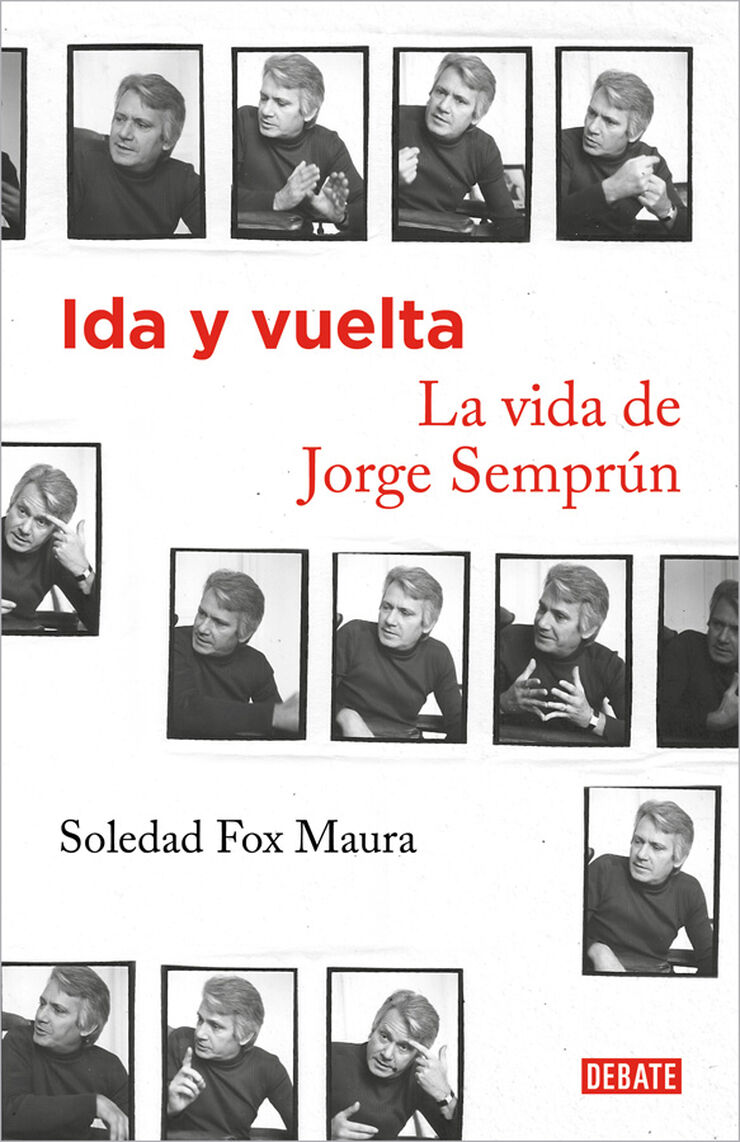 Ida y vuelta. La vida de Jorge Semprún