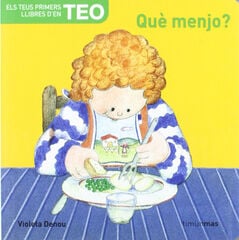 Què menjo? Què menjo?