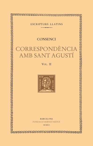 Correspond&egrave;ncia amb sant Agust&iacute;, vol. II