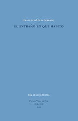 El extraño en que habito
