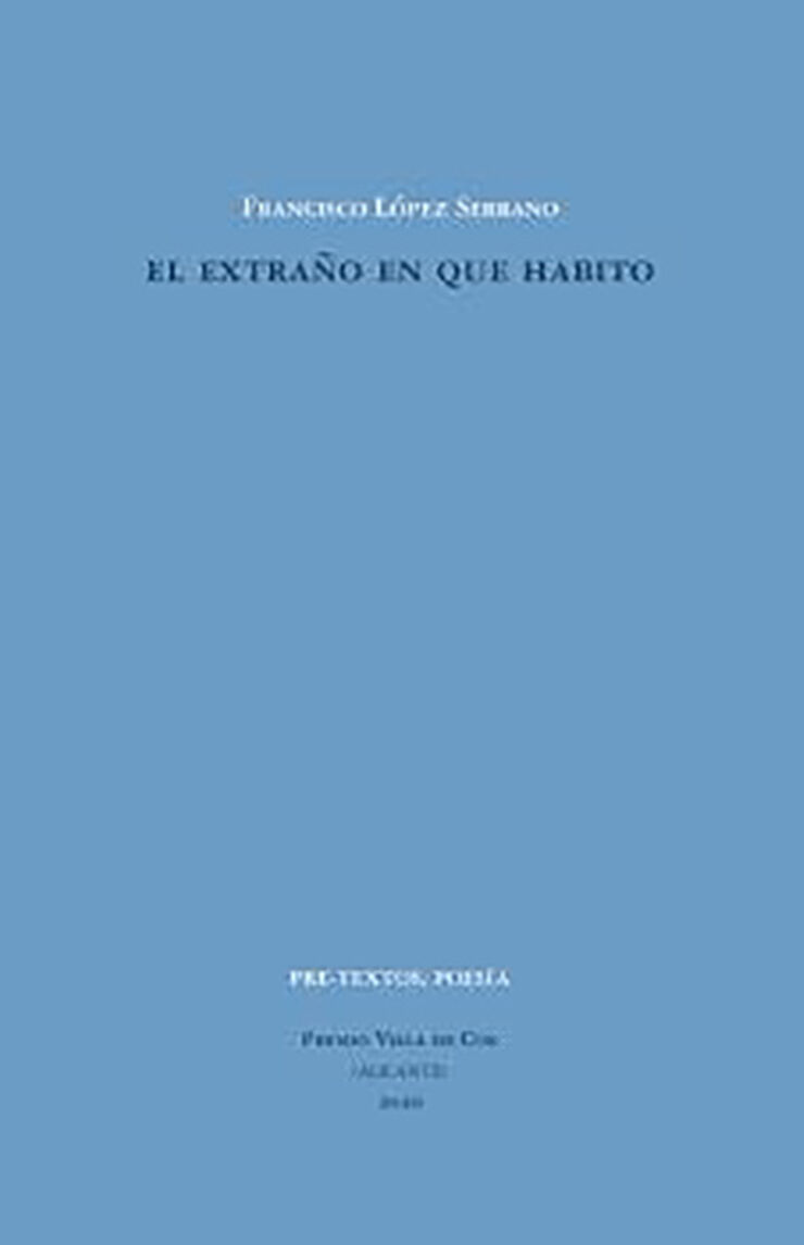 El extraño en que habito