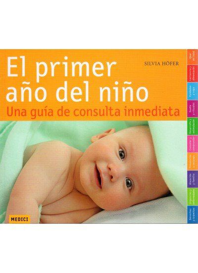 Primer a&ntilde;o del ni&ntilde;o, El