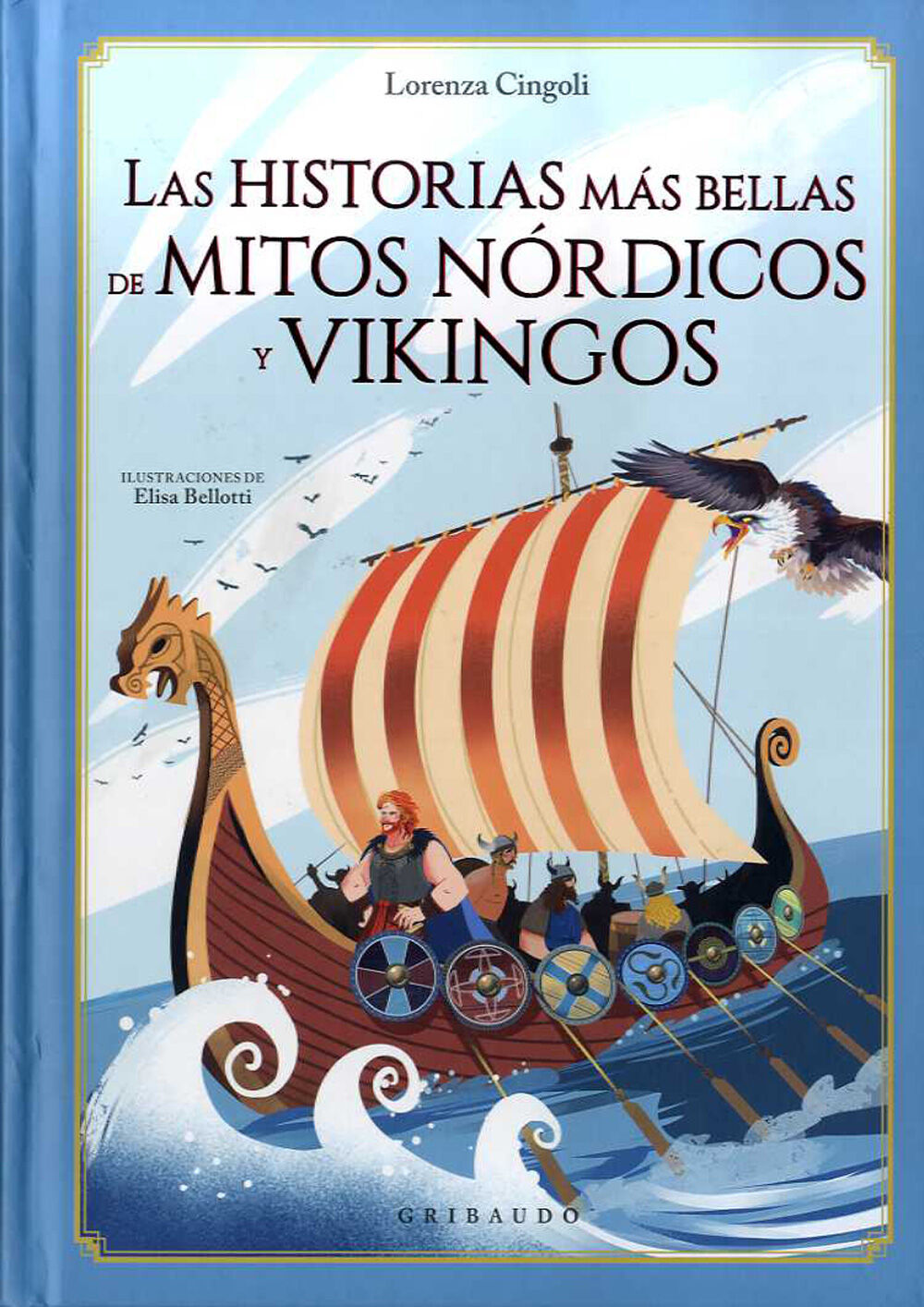 Las historias m&aacute;s bellas de mitos n&oacute;rdicos y vikingos