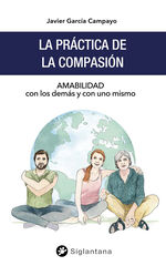 La práctica de la compasión La práctica de la compasión