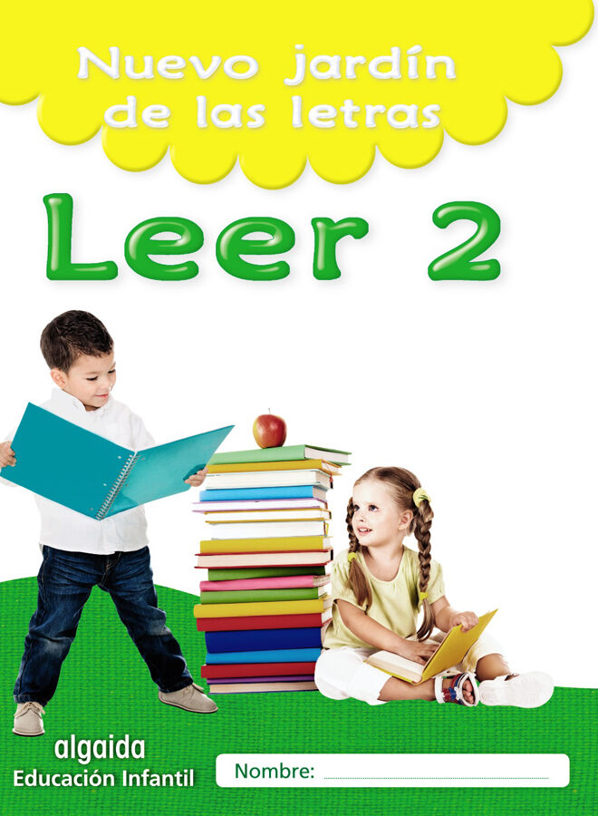 Nuevo jard&iacute;n de las letras. Leer 2. Educaci&oacute;n Infantil