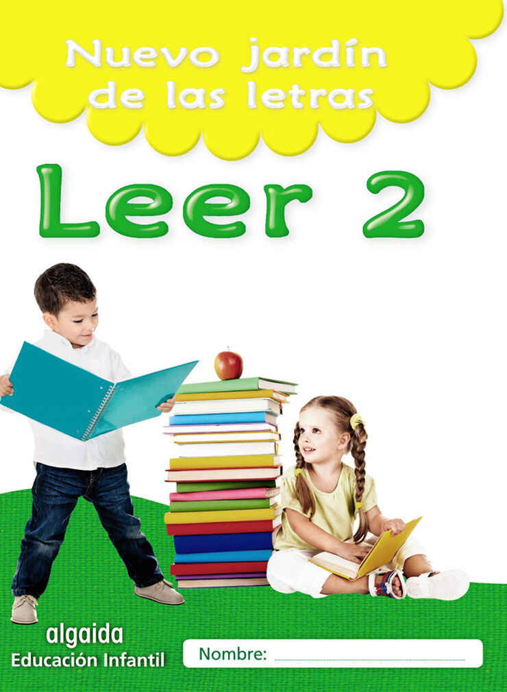 Nuevo jard&iacute;n de las letras. Leer 2. Educaci&oacute;n Infantil
