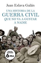 Una historia de la guerra civil que no va a gustar a nadie Una historia de la guerra civil que no va a gustar a nadie