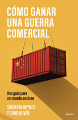 C&oacute;mo ganar una guerra comercial