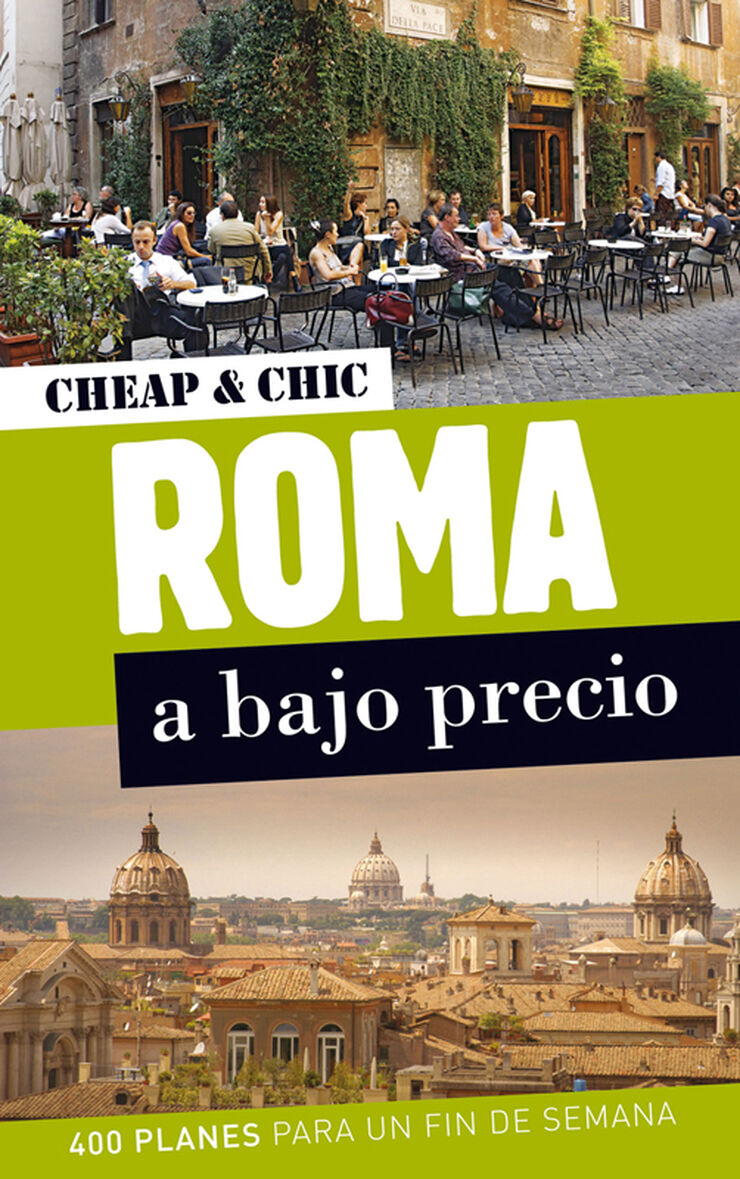 Roma. Cheap and Chic