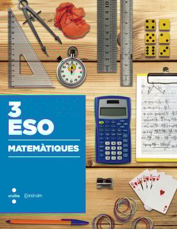 Matem&agrave;tiques. 3 ESO. Constru&iuml;m