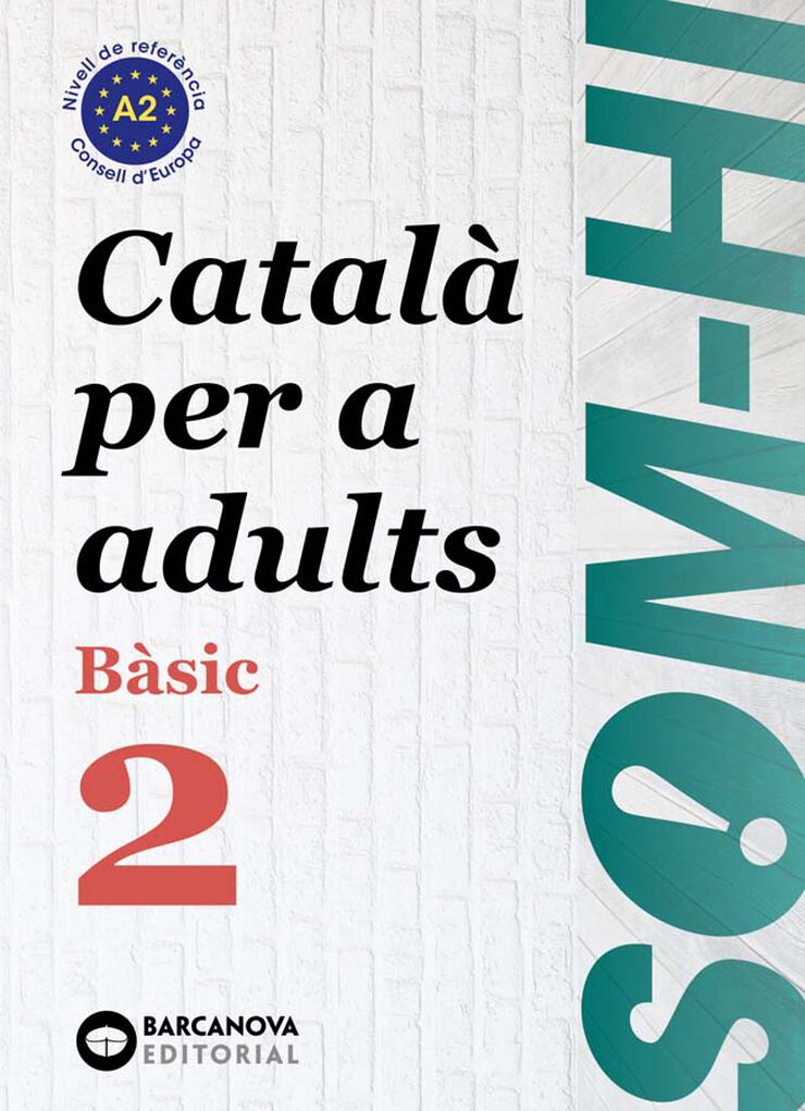 Som-hi! Bàsic 2. Català per a adults A2