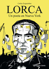 Lorca, un poeta en Nueva York Lorca, un poeta en Nueva York
