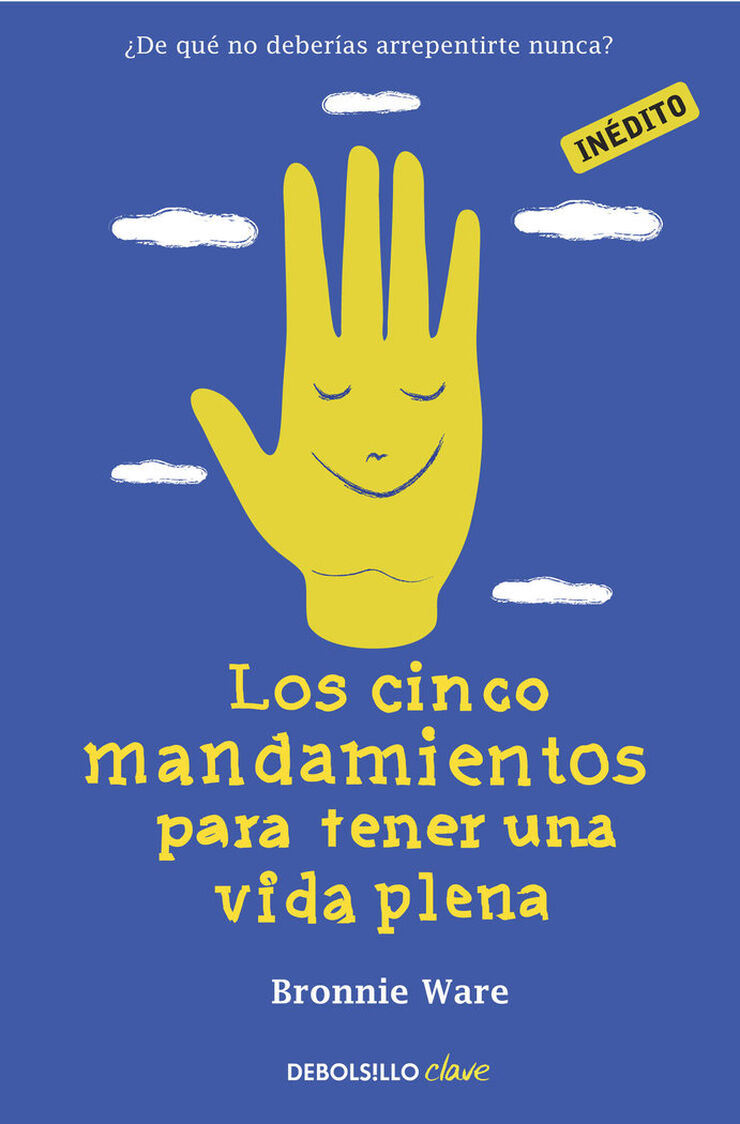 Cinco mandamientos para tener una vida plena