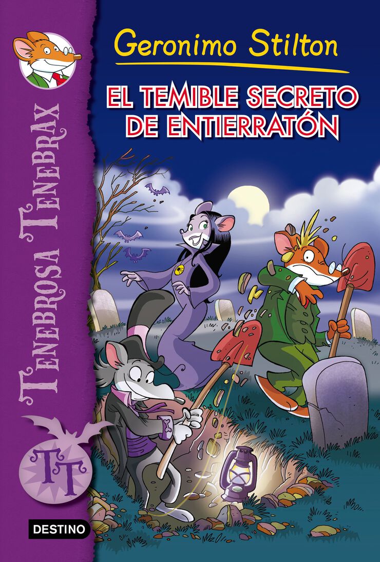 Tenebrosa Tenebrax 8. El temible secreto de Entierratón