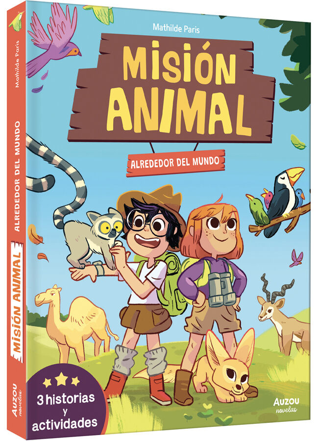 Misi&oacute;n animal. Alrededor del mundo. Tres historias y actividades