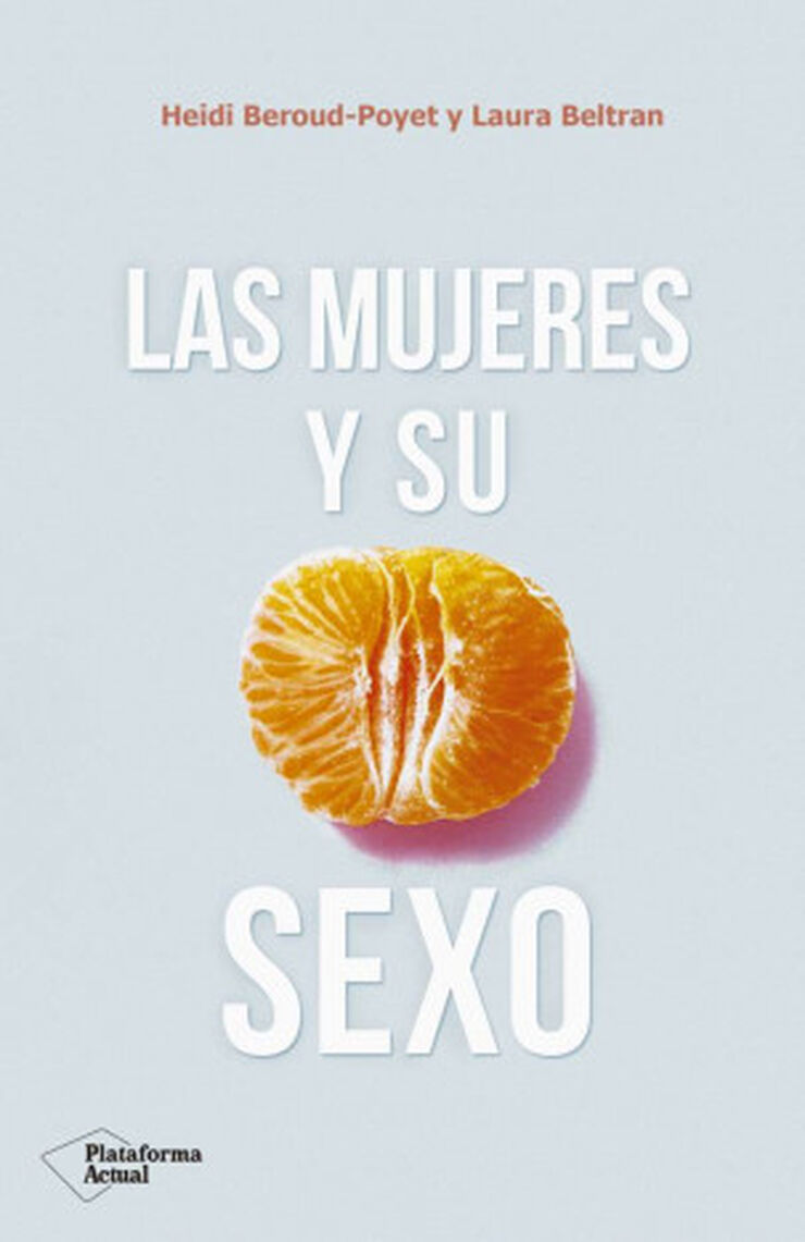 Las mujeres y su sexo