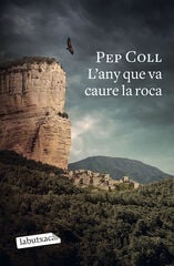 L'any que va caure la roca L'any que va caure la roca