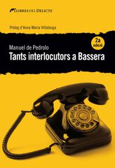 Tants interlocutors a Bassera Tants interlocutors a Bassera