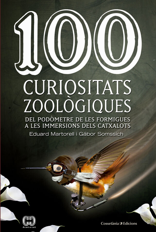 100 curiositats zool&ograve;giques