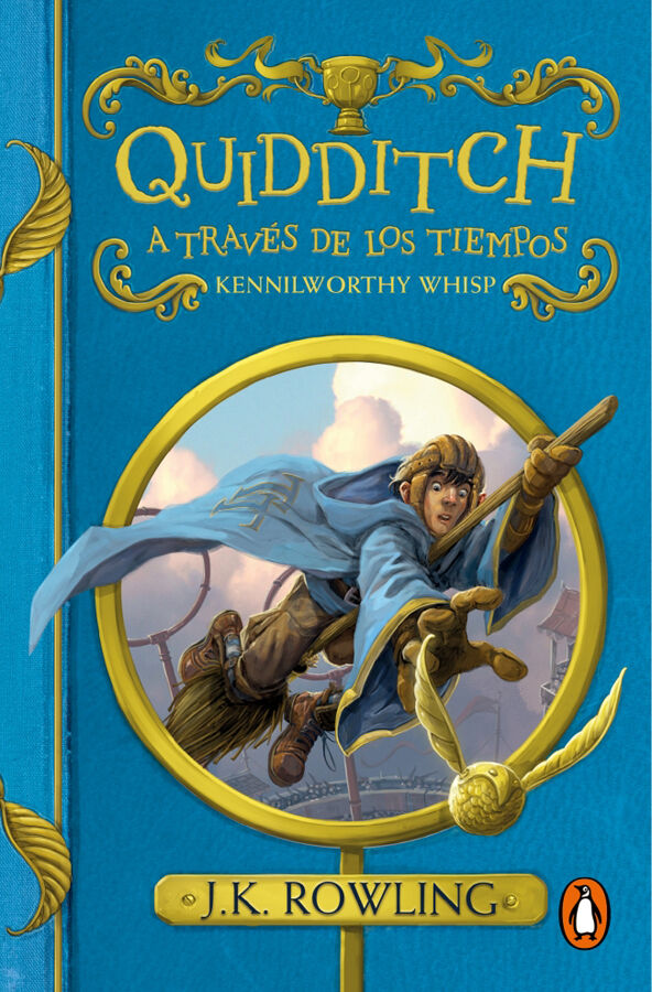 Quidditch a trav&eacute;s de los tiempos (Un libro de la biblioteca de Hogwarts)
